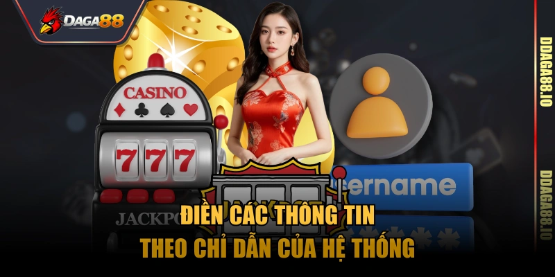 Điền các thông tin theo chỉ dẫn của hệ thống