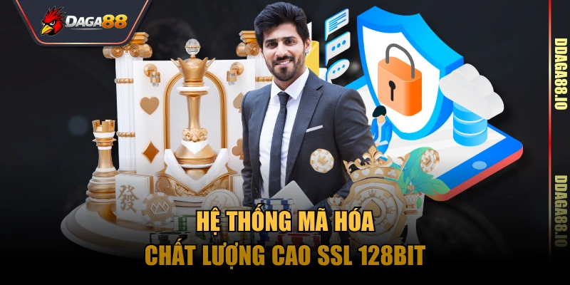 Hệ thống mã hóa chất lượng cao SSL 128bit