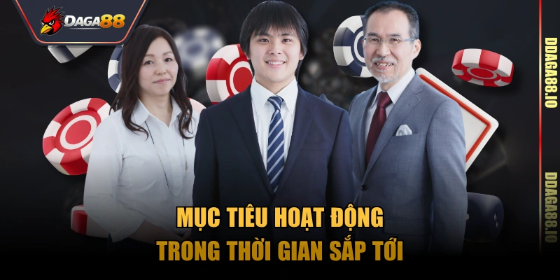 Mục tiêu hoạt động trong thời gian sắp tới