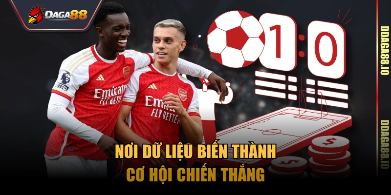 Nơi dữ liệu biến thành cơ hội chiến thắng