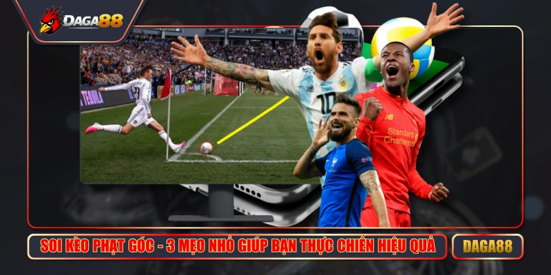 soi keo phat goc 3 meo nho giup ban thuc chien hieu qua
